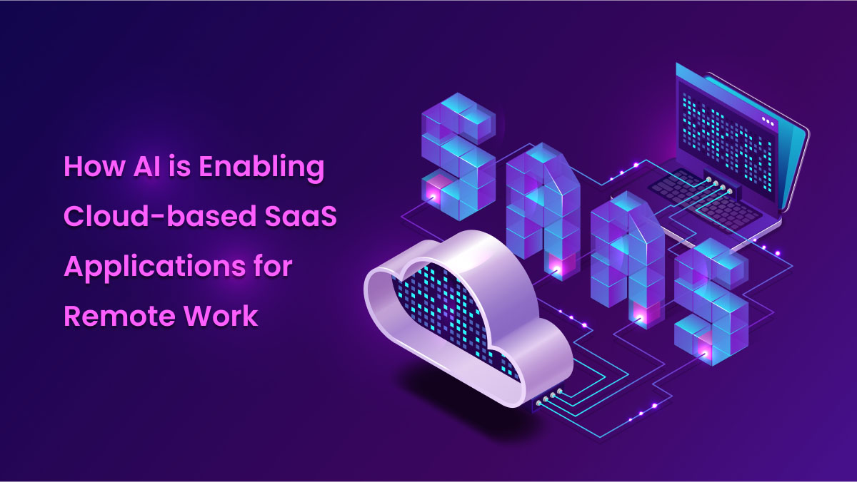 AI enables cloud-based SaaS applications